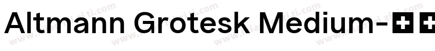 Altmann Grotesk Medium字体转换